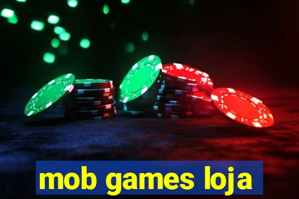 mob games loja